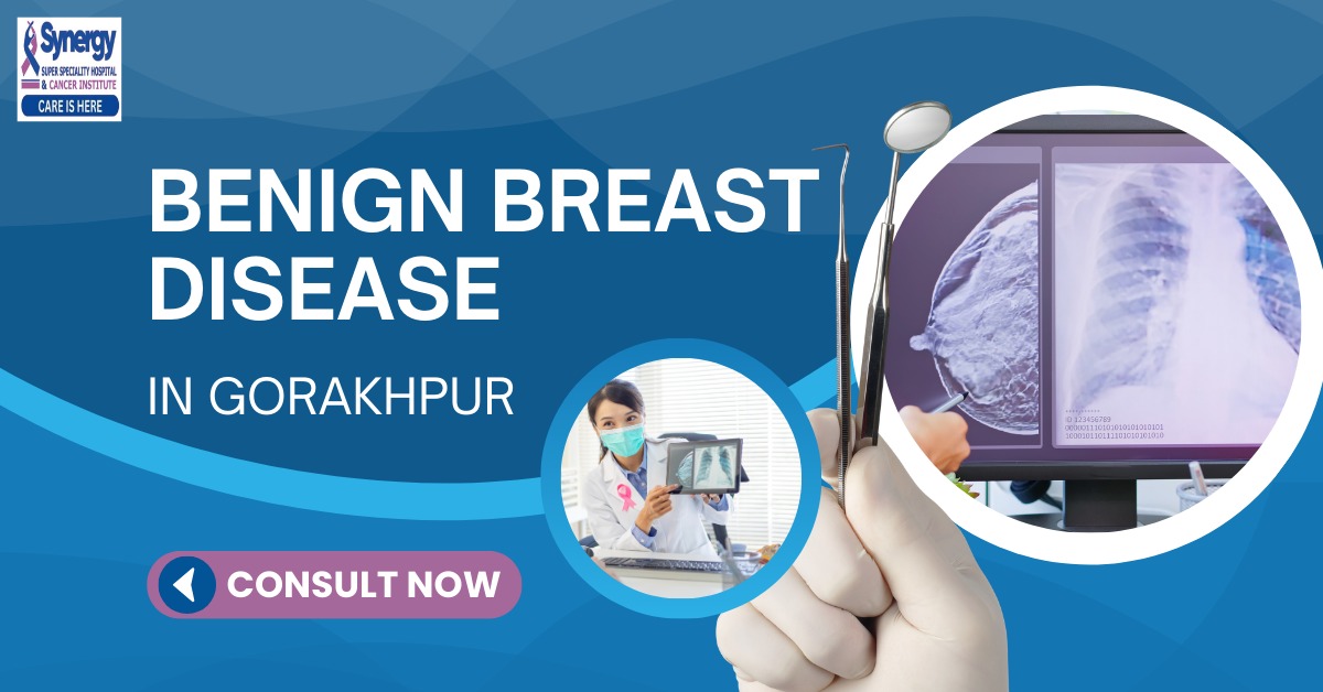 benign breast disease in Gorakhpur